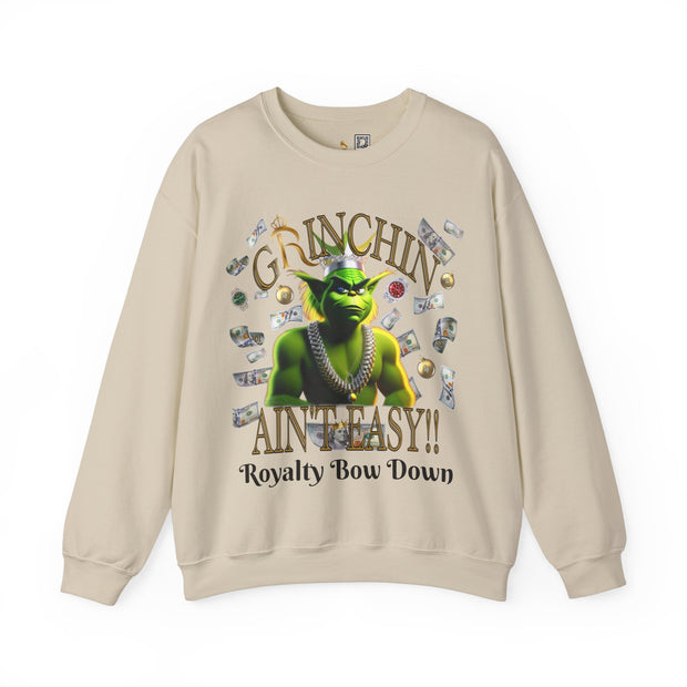 Grinchin Ain't Easy Crewneck Sweatshirt